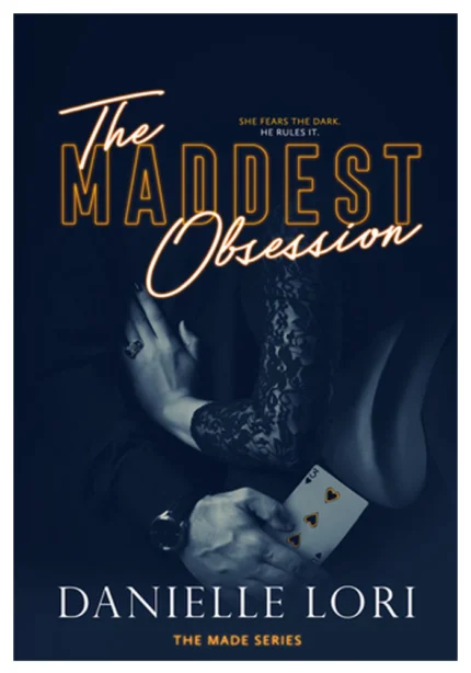 The Maddest Obsession