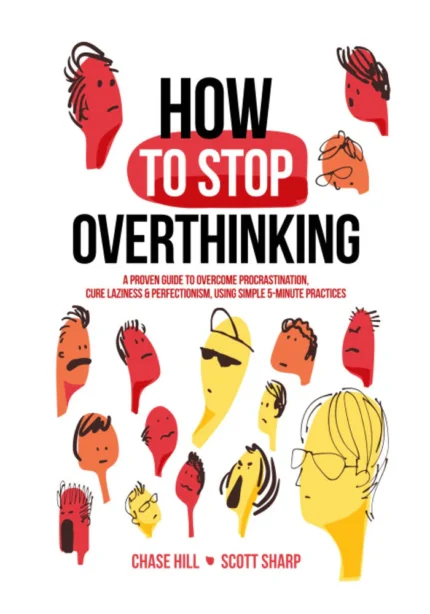 How to Stop Overthinking