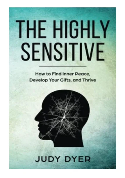 The Highly Sensitive