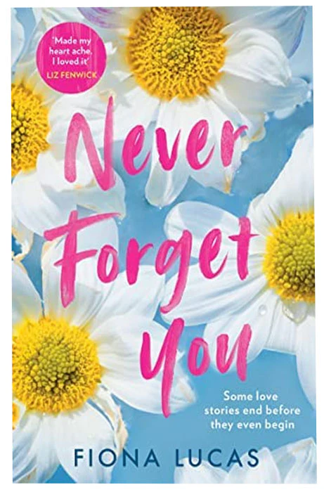 Never Forget You by Fiona Lucas