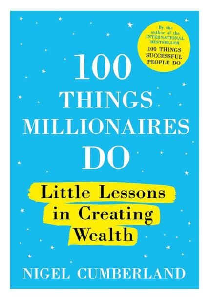 100 Things Millionaires Do