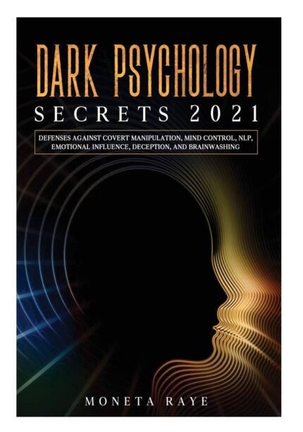 Dark Psychology Secrets 2021