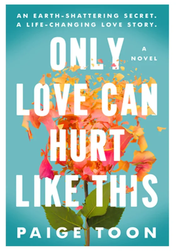 Only Love Can Hurt Like This by Paige Toon