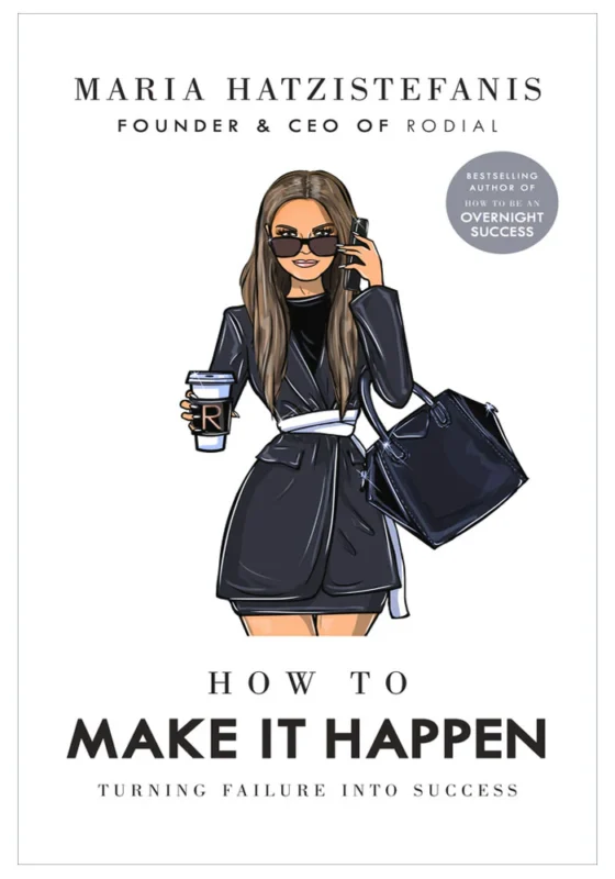 How to Make it Happen