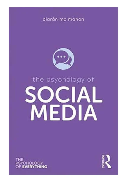 The Psychology of Social Media