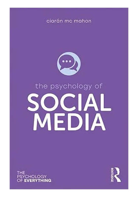 The Psychology of Social Media