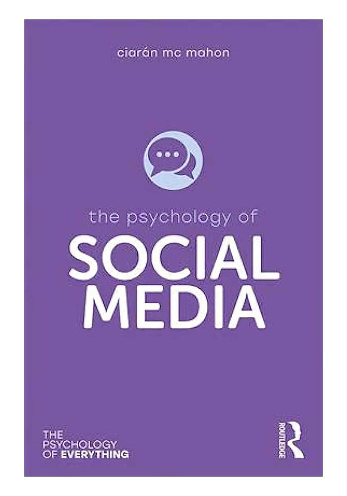 The Psychology of Social Media
