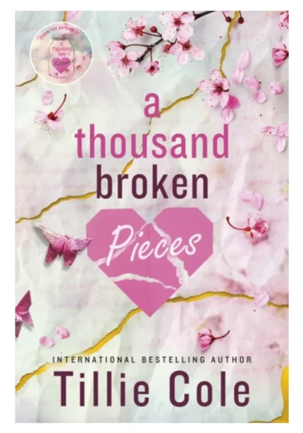 A Thousand Broken Pieces by Tillie Cole