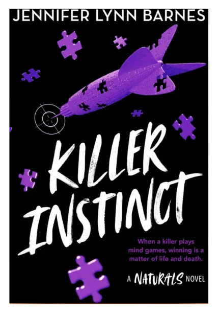 Killer Instinct: the Naturals Series (Book 2)