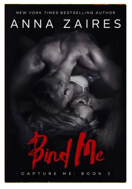 Bind Me (Capture Me #2) by Anna Zaires