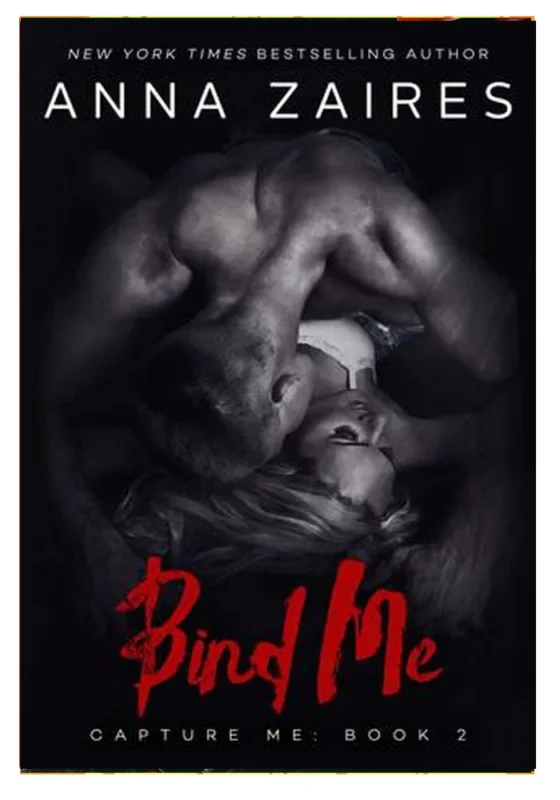 Bind Me (Capture Me #2) by Anna Zaires