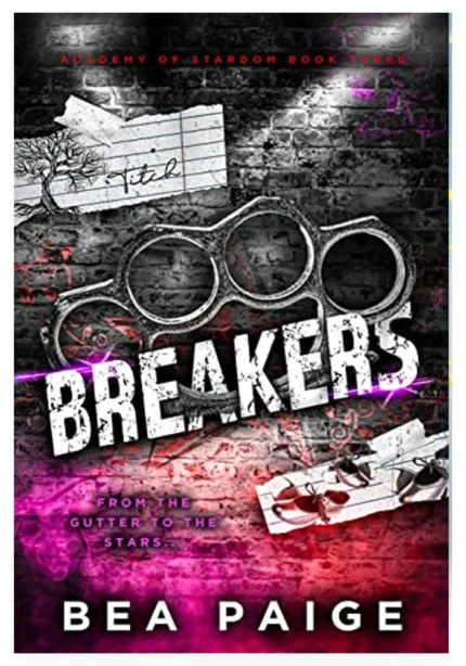 Breakers: A Dark Gang Romance by Bea Paige