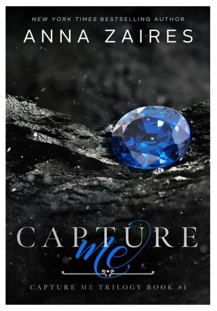 Capture Me by Anna Zaires