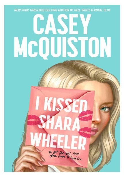 I Kissed Shara Wheeler