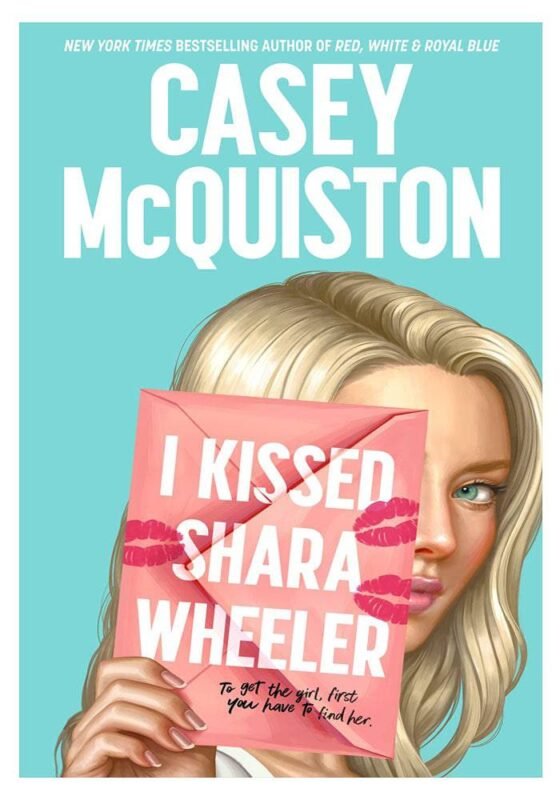 I Kissed Shara Wheeler
