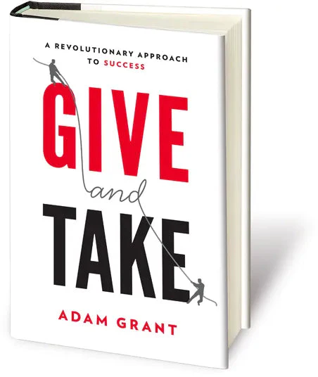 Give and Take: a revolutionary approach to success