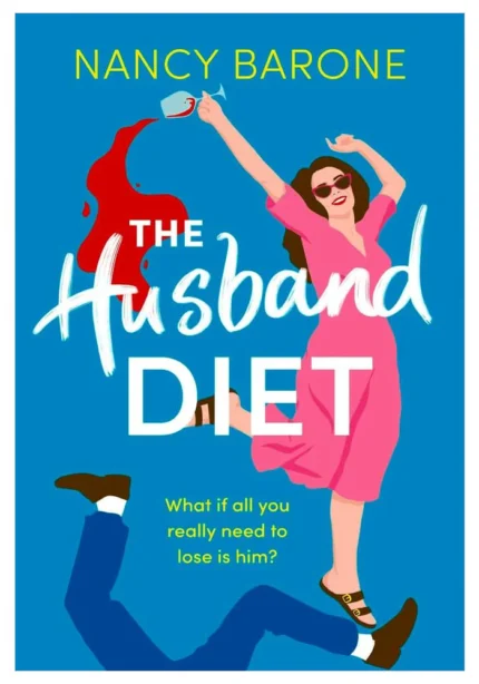 The Husband Diet by Nancy Barone