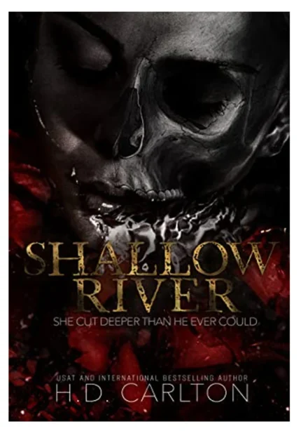 Shallow River by H.D. Carlton