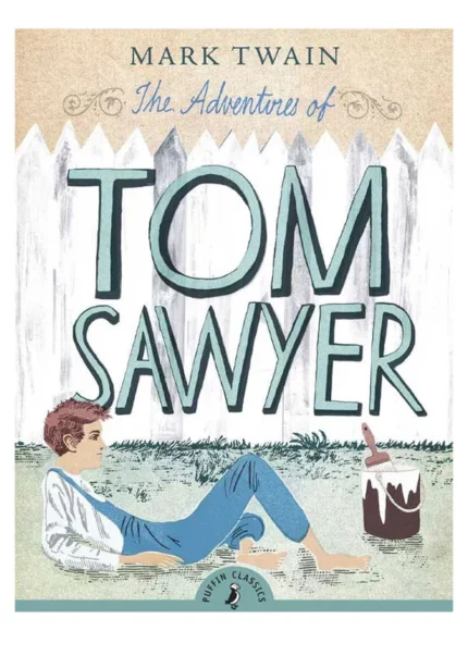 The Adventures of Tom Sawyer